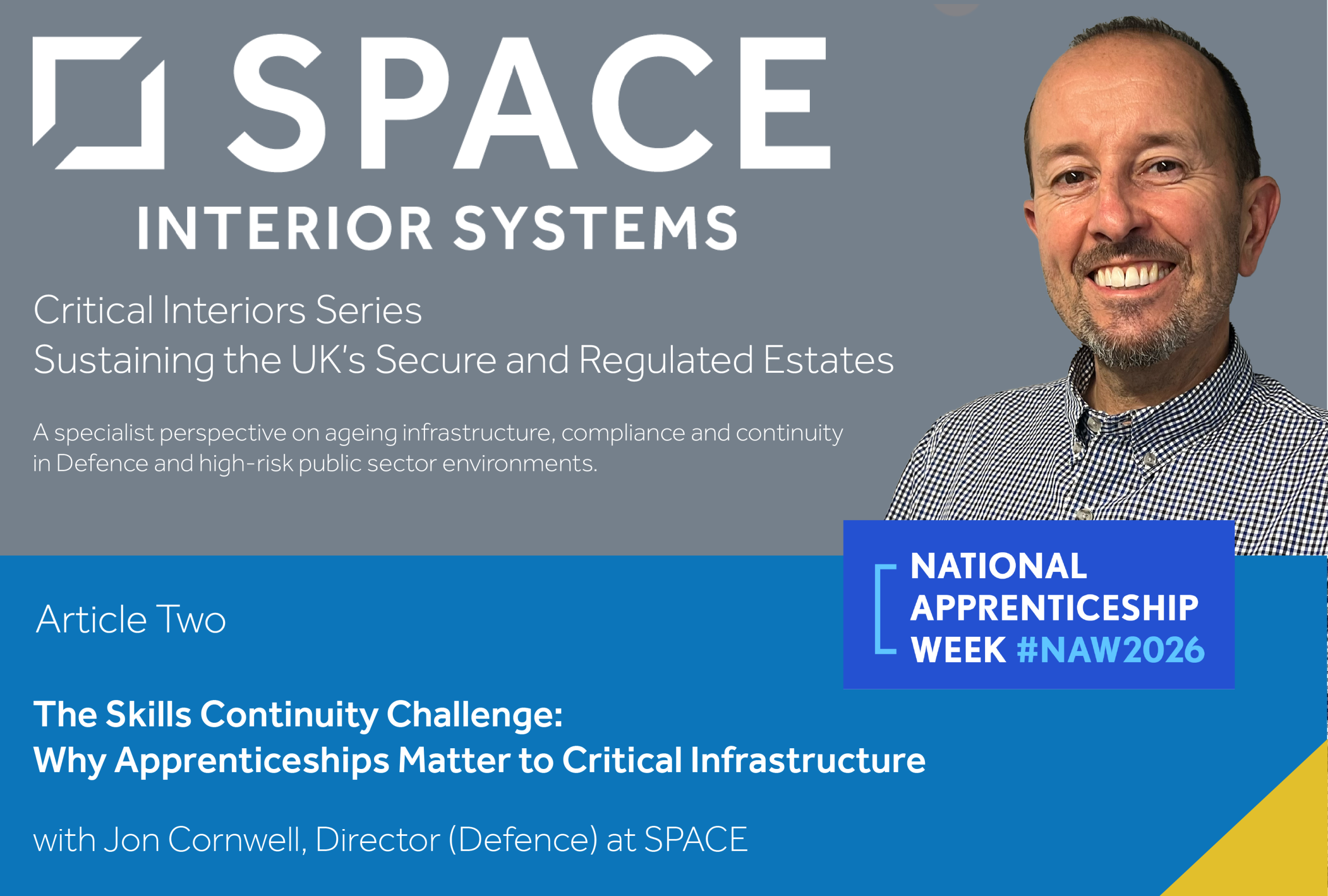 Featured image for "ARTICLE: ‘Critical Interiors – Sustaining the UK’s Secure and Regulated Estates’ Series -Article Two – The Skills Continuity Challenge: Why Apprenticeships Matter to Critical Infrastructure"